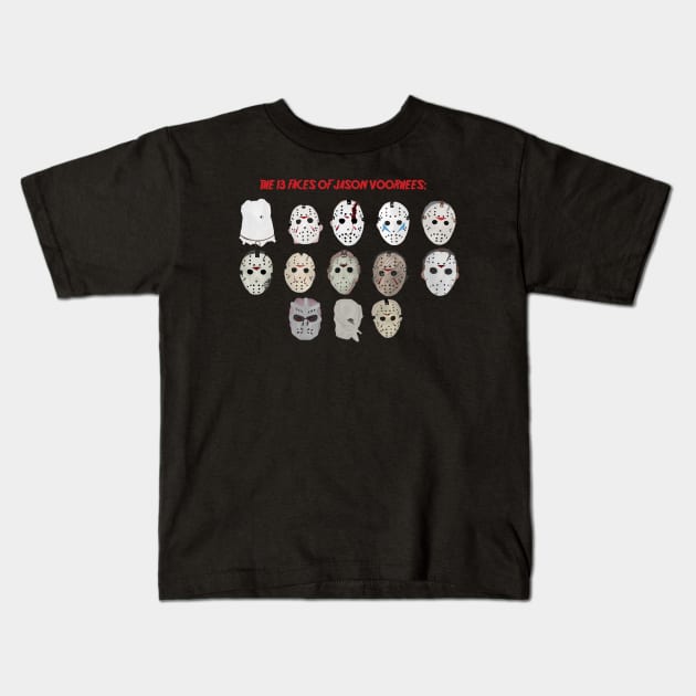 The 13 Faces of Jason Voorhees Kids T-Shirt by attackofthegiantants